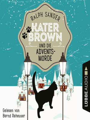 cover image of Kater Brown und die Adventsmorde--Ein Kater Brown-Krimi, Teil 5